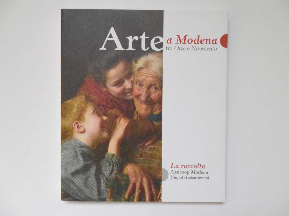 Piccinini Rivi Arte A Modena Tra Otto E Novecento Museo …