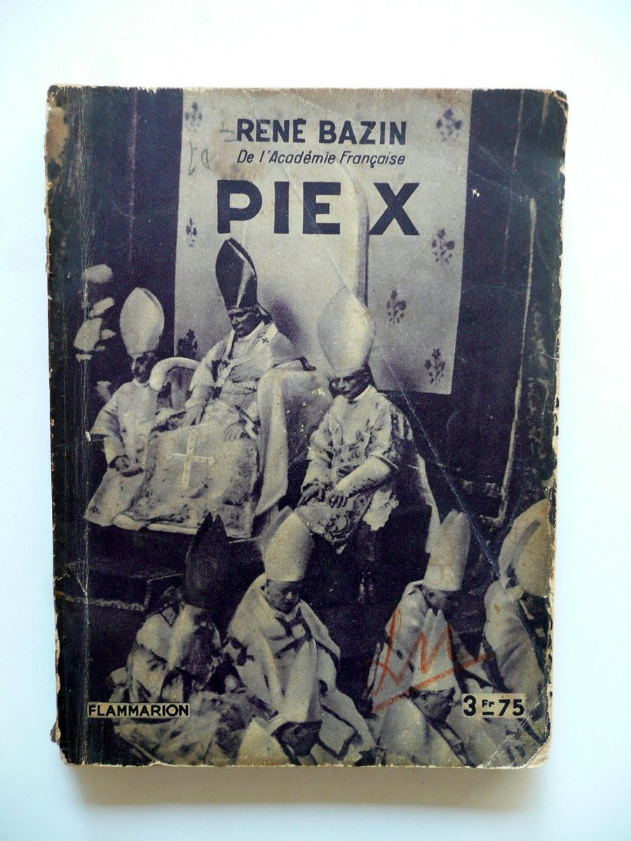 Pie X RenÈ Bazin Flammarion 1928 Biografia Papa Religione Chiesa …