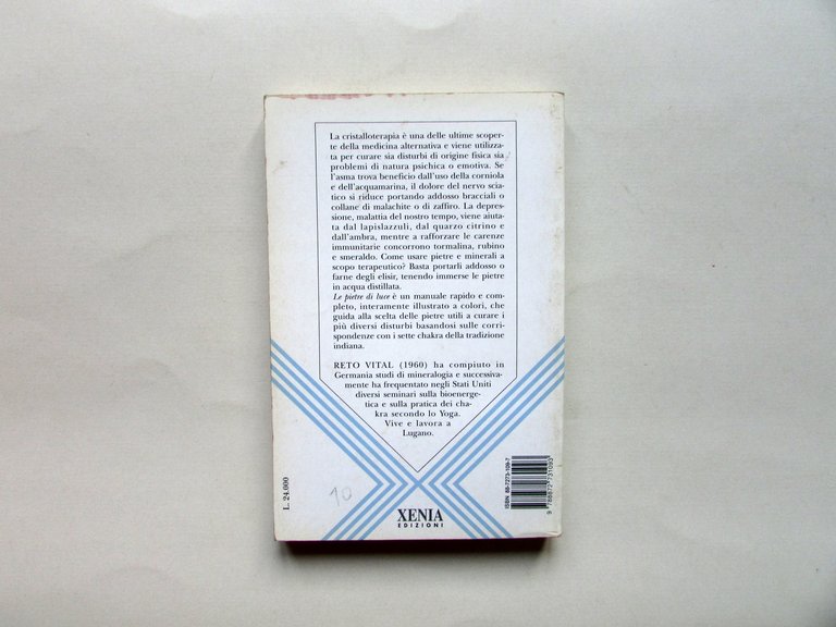 Pietre di Luce Guida alla Cristalloterapia Reto Vital Xenia 1995