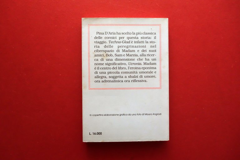 Pina d'Aria Ucronia Techno-Glad Edizioni Synergon Bologna 1994 1∞ Edizione