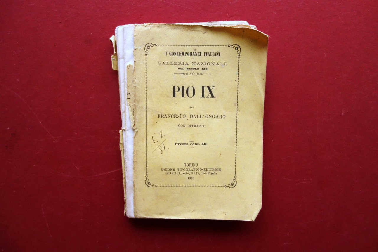 Pio IX Per Francesco Dall'Ongaro I Contemporanei Italiani UTET 1861 …