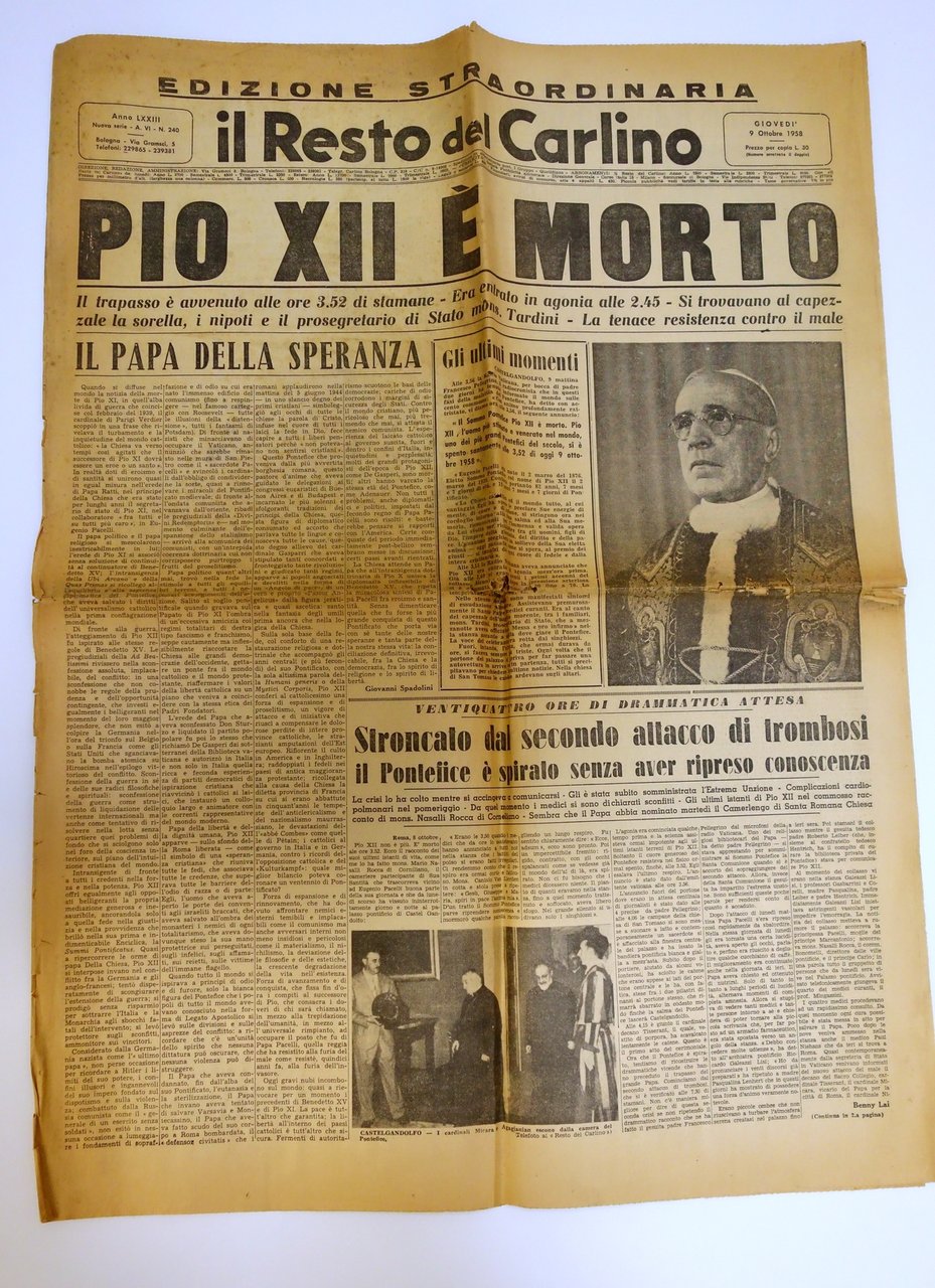 PIO XII E' MORTO PAPA IL RESTO DEL CARLINO 9/10/1958 …