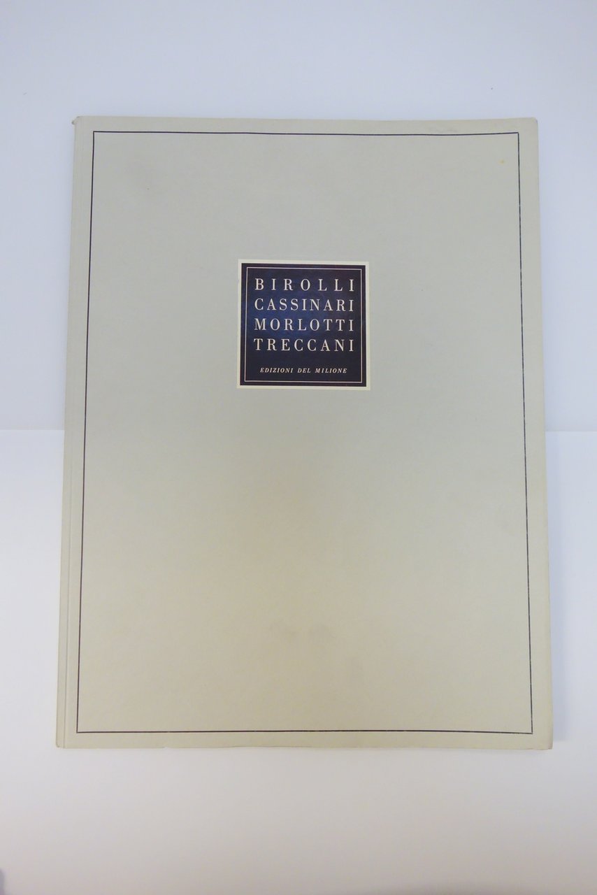 PITTORI ITALIANI CONTEMPORANEI OPERE BIROLLI CASSINARI MORLOTTI TRECCANI MILIONE