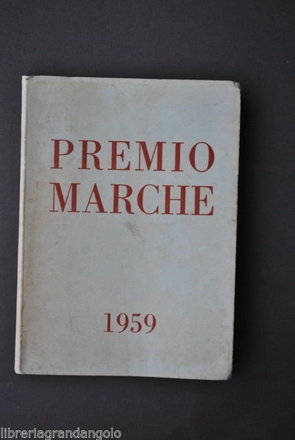 Pittura Scultura Ceramica Premio Merche Ancona Palazzo Anziani 1959