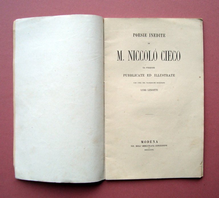 Poesie Inedite Niccolò Cieco 1867 per nozze Tip Immacolata Modena …