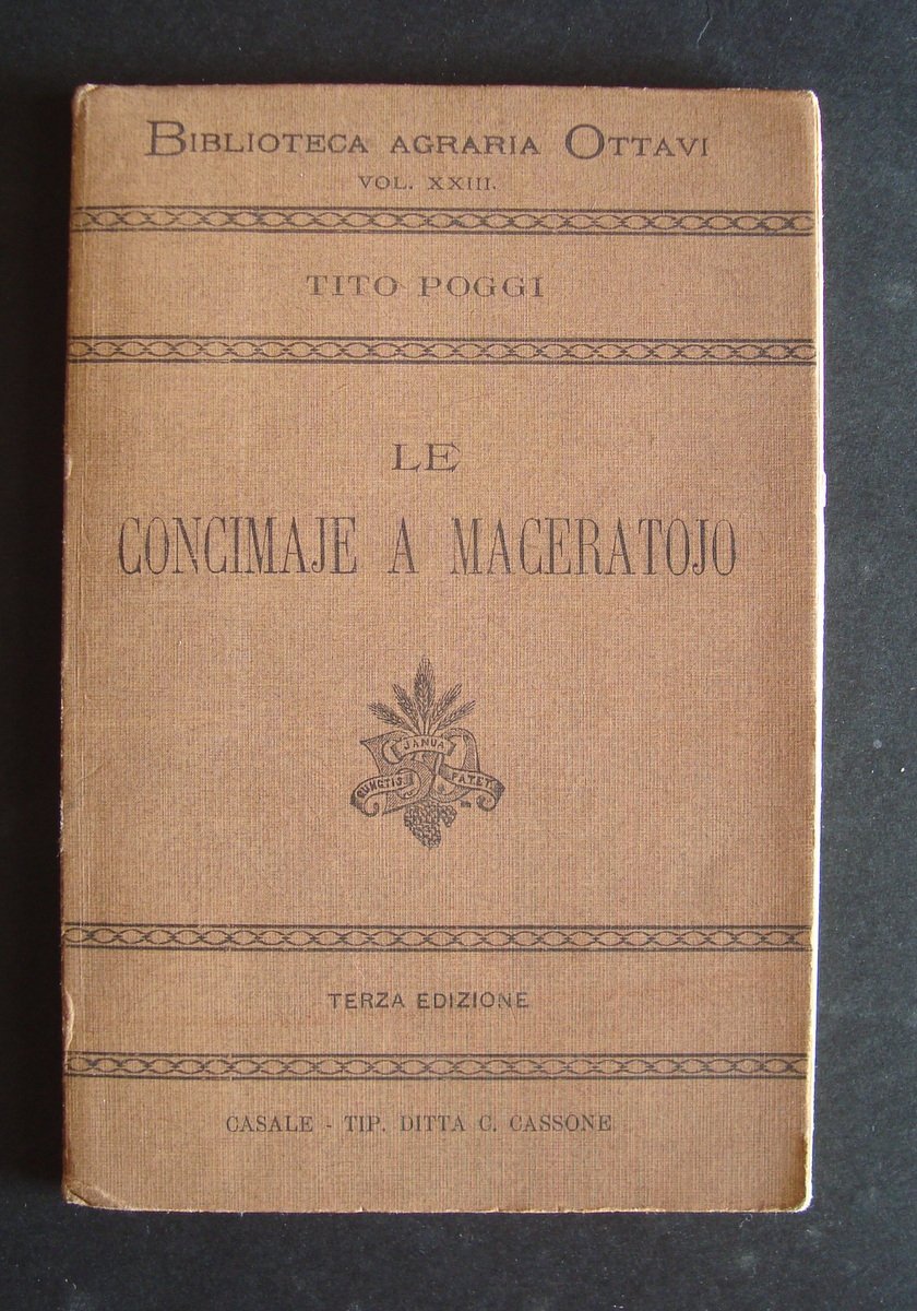 POGGI TITO LE CONCIMAJE A MACERATOJO CASSONE 1912 CASTAGNETTI