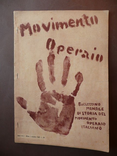 Politica Socialismo Contestazione Rivista Movimeto Operaio Milano 1949