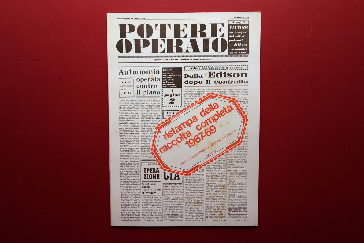 Potere Operaio Ristampa della Raccolta Completa 1967-69 Calusca Padova 1980 …