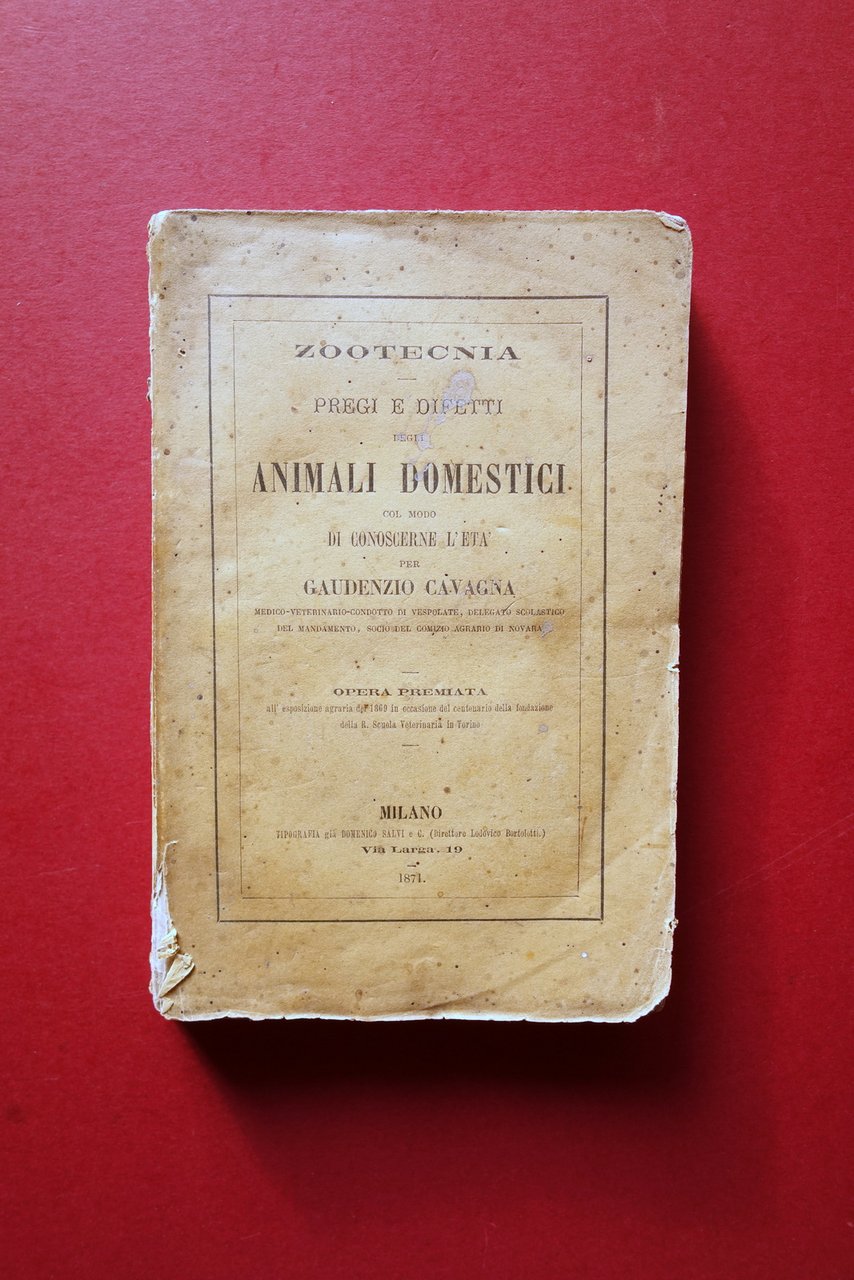 Pregi e Difetti degli Animali Domestici Gaudenzio Cavagna Salvi Milano …