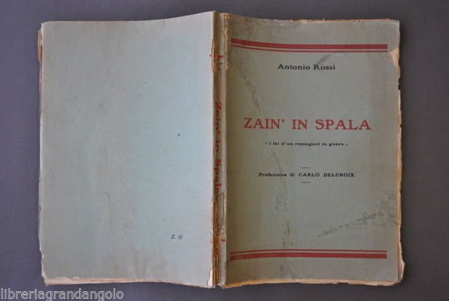 Prima Guerra Folklore Dialetto Romagnolo Romagna Rossi Zain in Spala …