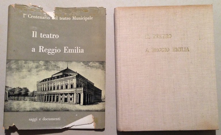 Primo Centenario del Teatro Municipale Il Teatro a Reggio Emilia