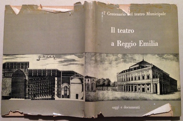 Primo Centenario del Teatro Municipale Il Teatro a Reggio Emilia