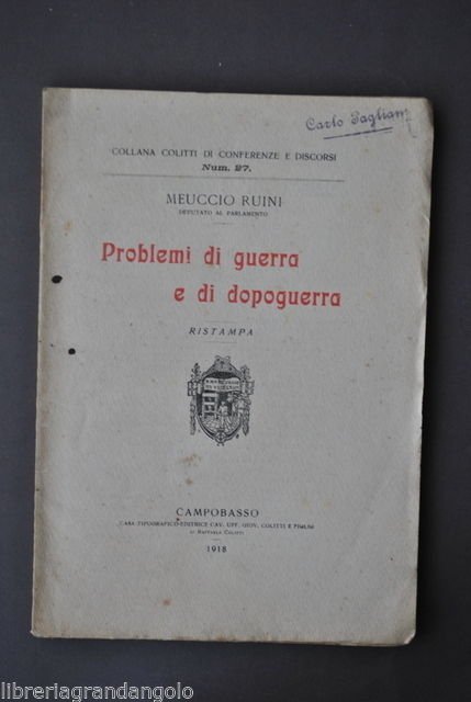 Primo Conflitto Meuccio Ruini Problemi Guerra Dopoguerra Campobasso 1918