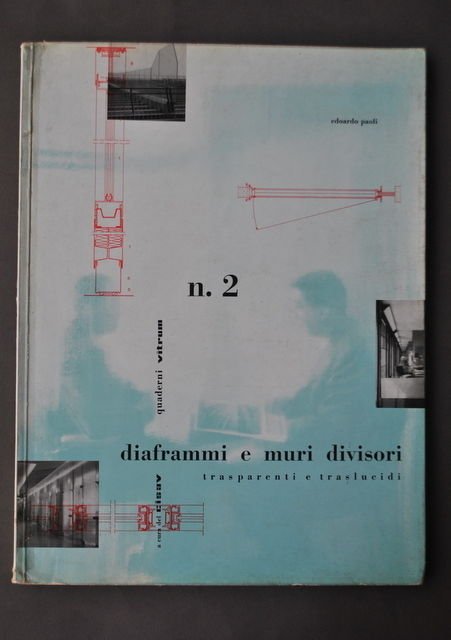 Prodotti Vetrari Diaframmi Muri Divisori Trasparenti Traslucidi Cisav 1960