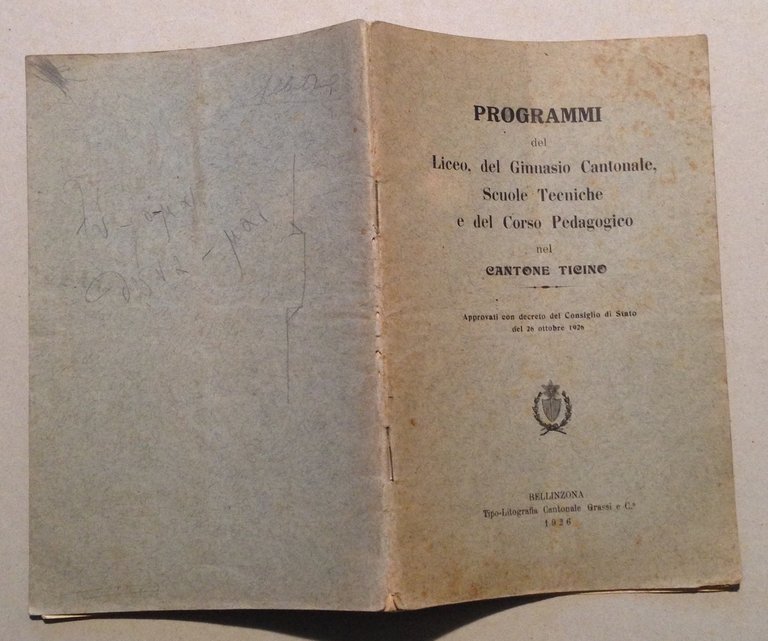 Programmi del Liceo Ginnasio Cantonale Scuole Tecniche Cantone Ticino 1926