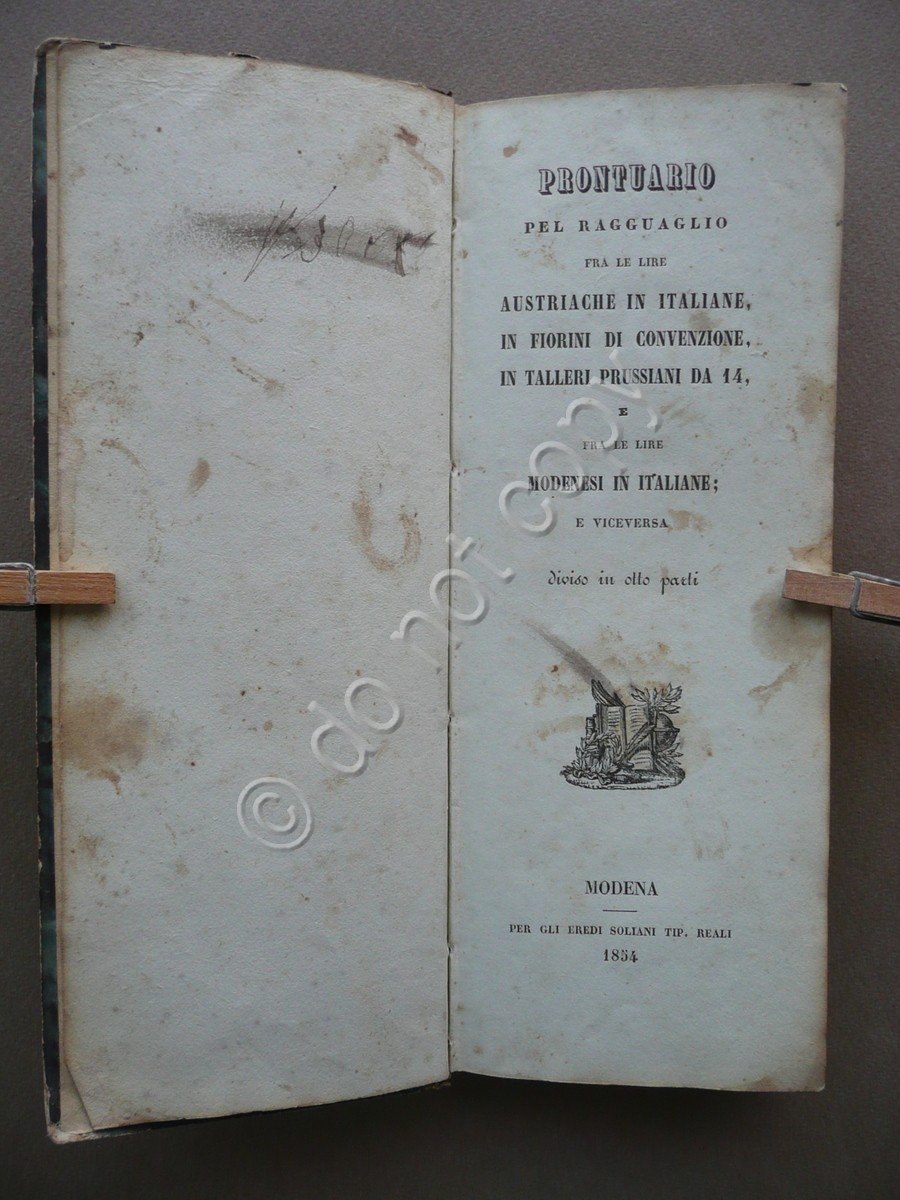 Prontuario Pel Ragguaglio Lire Austriache Italiane Fiorini e Lire Modenesi … | Immagine principale