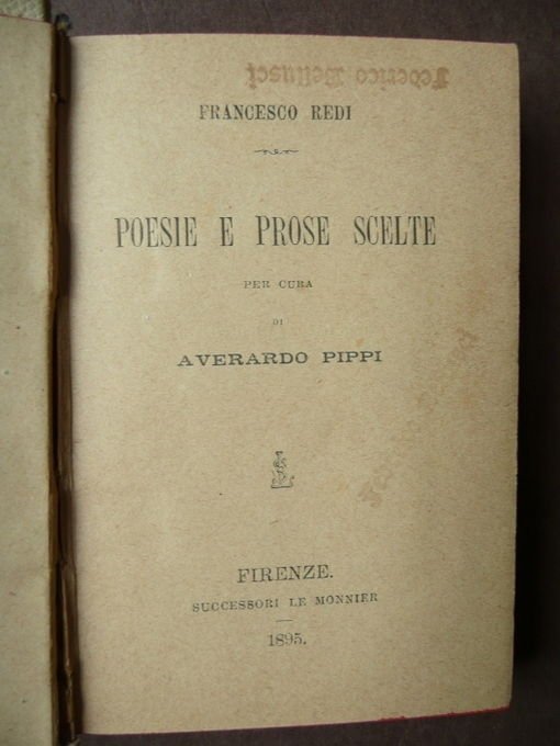 Prosa Poesia Francesco Redi Bacco Toscana Sonetti Lettere Familiari Pippi …