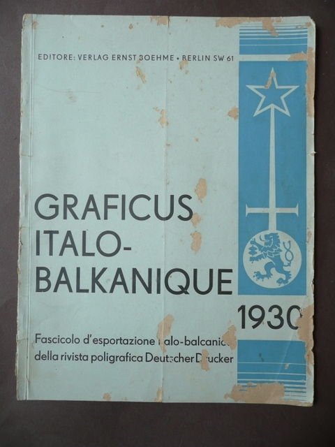Pubblicit‡ Rivista Italo-Balcanica 1930 Tavole a Colori Graficus Berlino Boehme