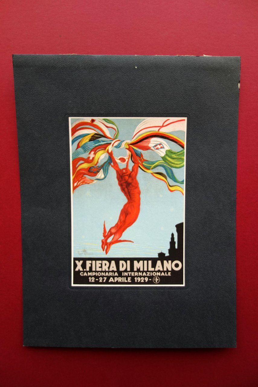 Pubblicit‡ X∞ Fiera di Milano Campionaria Internazionale Aprile 1929 Todeschini