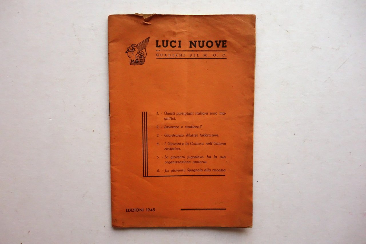Quaderni del Movimento Giovanile Comunista Firenze Luci Nuove Edizioni 1945 … | Immagine principale