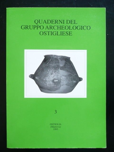 Quaderni Gruppo Archeologia Ostiglia Mantova Scavi Reperti Materiali 1993