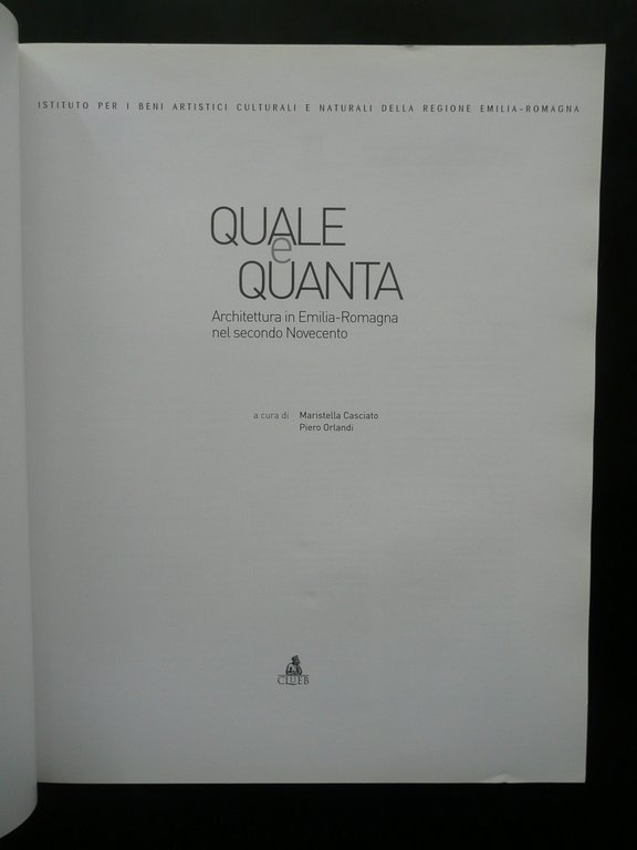 Quale e Quanta Architettura in Emilia Romagna nel Secondo '900 …