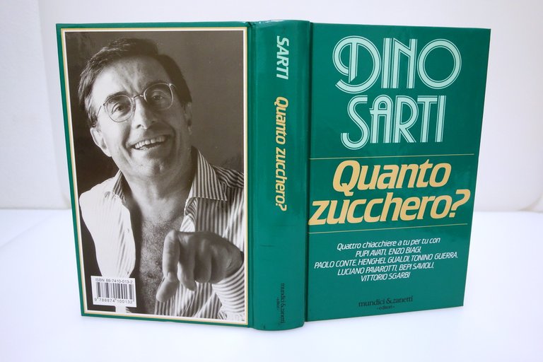 QUANTO ZUCCHERO? SARTI AVATI BIAGI CONTE GUALDI GUERRA PAVAROTTI SAVIOLI …