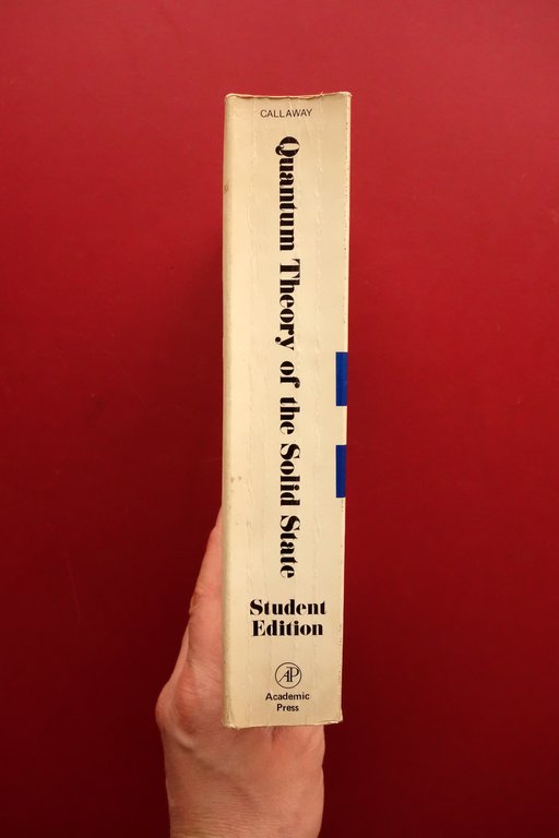 Quantum Theory of the Solid State Joseph Callaway Academic Press …