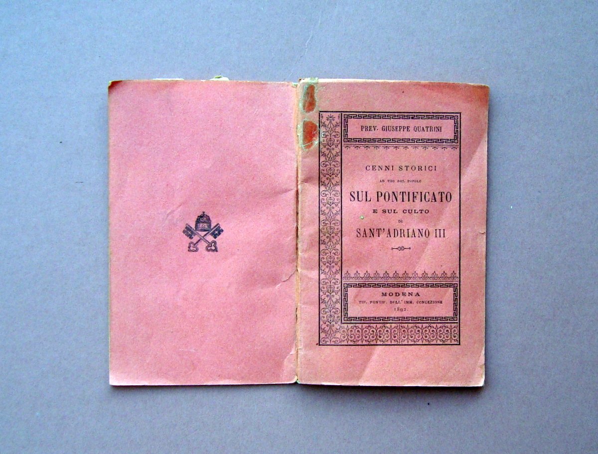 Quatrini Cenni Storici Pontificato e culto Sant'Adriano III 1892 Modena …