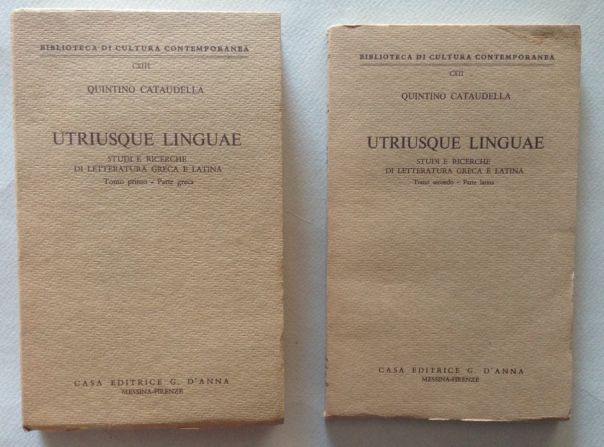 Quintino Cataudella Utriusque Linguae Studi Ricerche Letteratura Greca e Latina