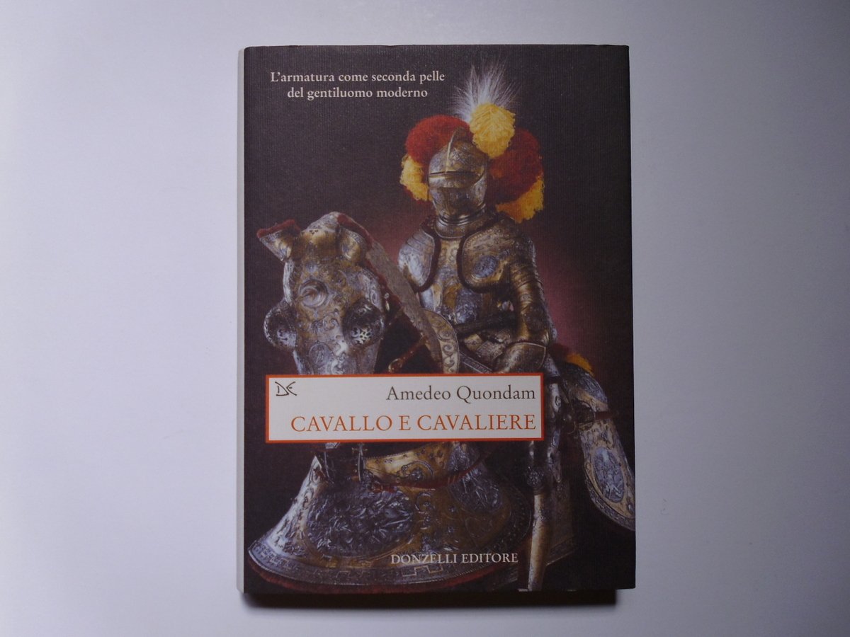 Quondam Amedeo Cavallo E Cavaliere Donzelli Editore 2003