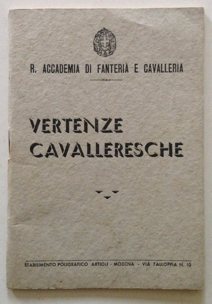 R. Accademia di Fanteria e Cavalleria Vertenze Cavalleresche Artioli Modena