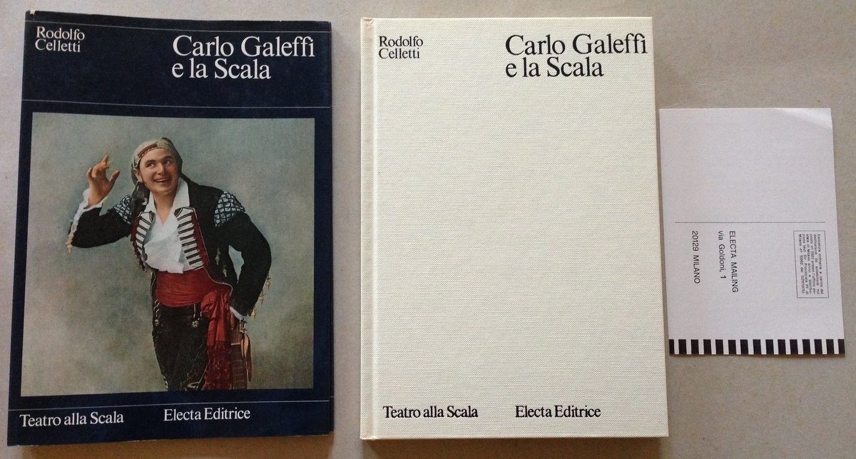 R. Celletti Carlo Galeffi e la Scala Teatro alla Scala …