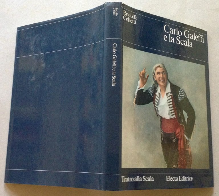R. Celletti Carlo Galeffi e la Scala Teatro alla Scala …
