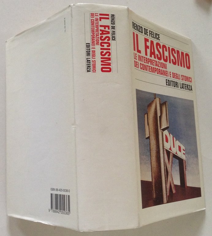 R. De Felice Il Fascismo Le Interpretazioni Dei Contemporanei e …