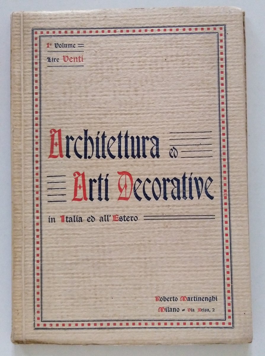 R. Martinenghi Architettura e Arti Decorative Volume 1 Wagner Hoffmann …