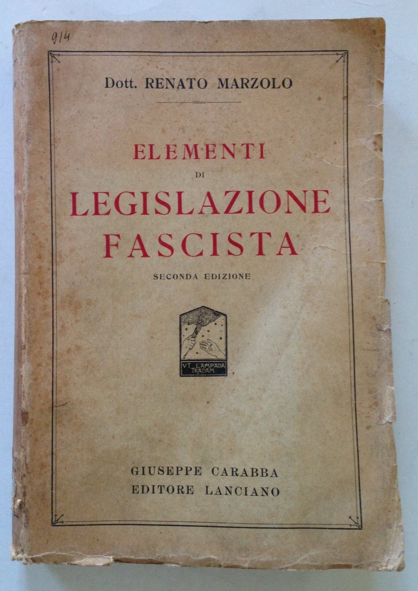 R. Marzolo Elementi di Legislazione Fascista Carabba Editore Lanciano 1933 | Immagine principale