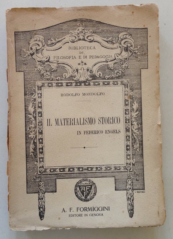 R. Mondolfo Il Materialismo Storico In Federico Engels Formiggini Genova …
