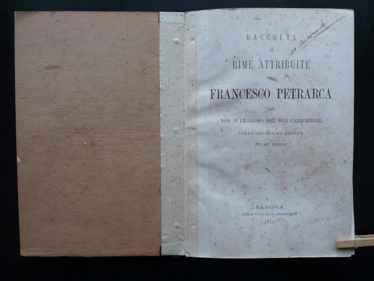 Raccolta di Rime Attribuite a Francesco Petrarca Inedite Prosperini Padova …