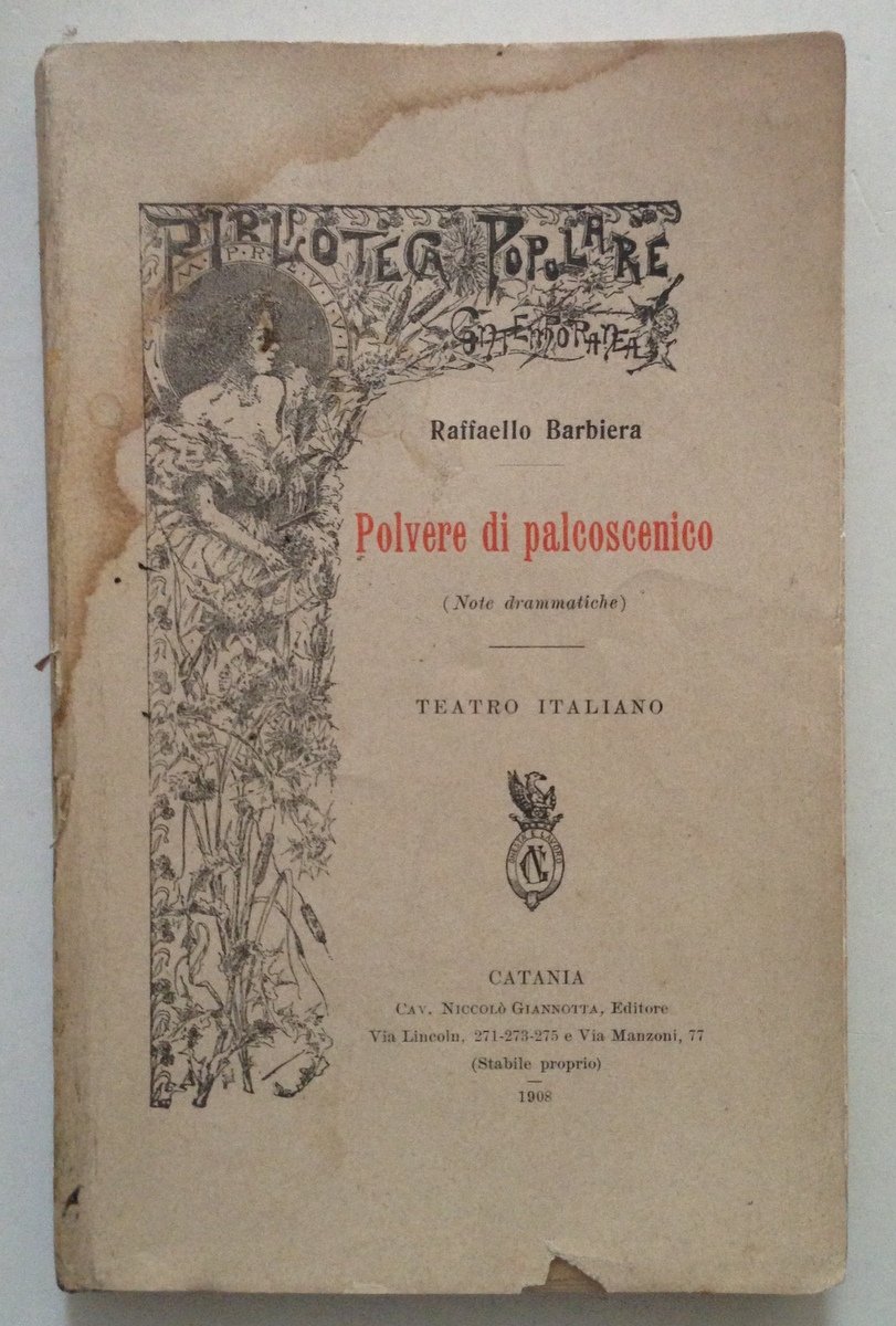 Raffaello Barbiera Polvere di Palcoscenico Volume 1 Teatro Italiano Giannotta …