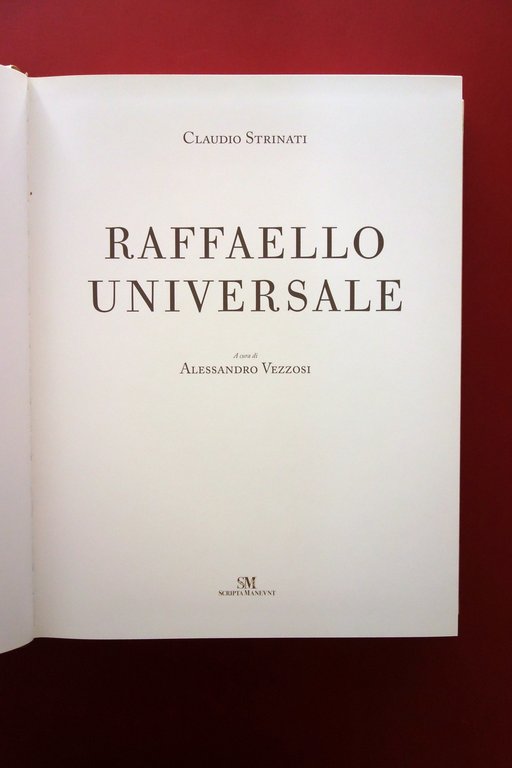 Raffaello Universale Claudio Striniati Scripta Maneant Reggio Emilia 2010