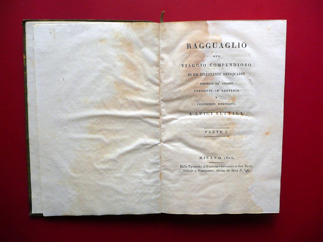 Ragguaglio del Viaggio Compendioso di un Dilettante Antiquario Parte I …