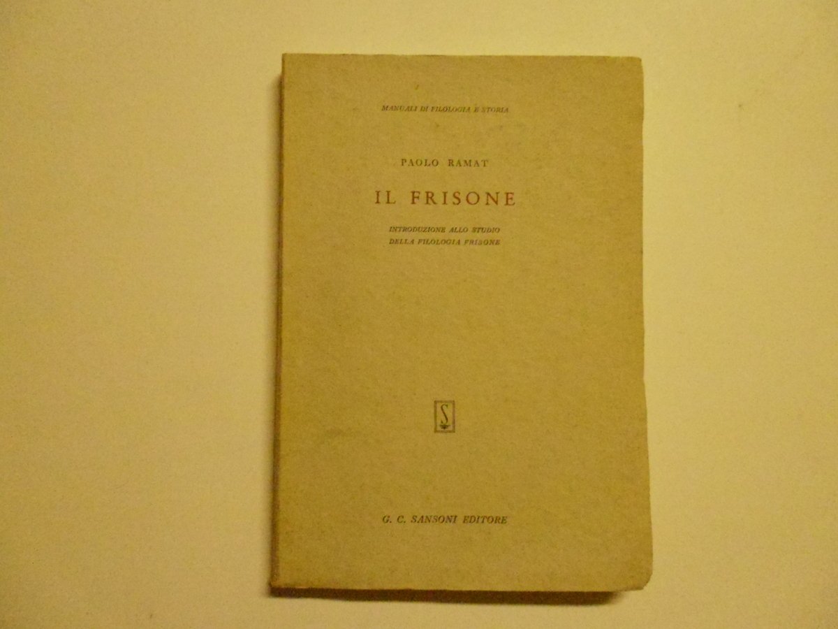 Ramat Paolo Il Frisone Sansoni Editore 1967