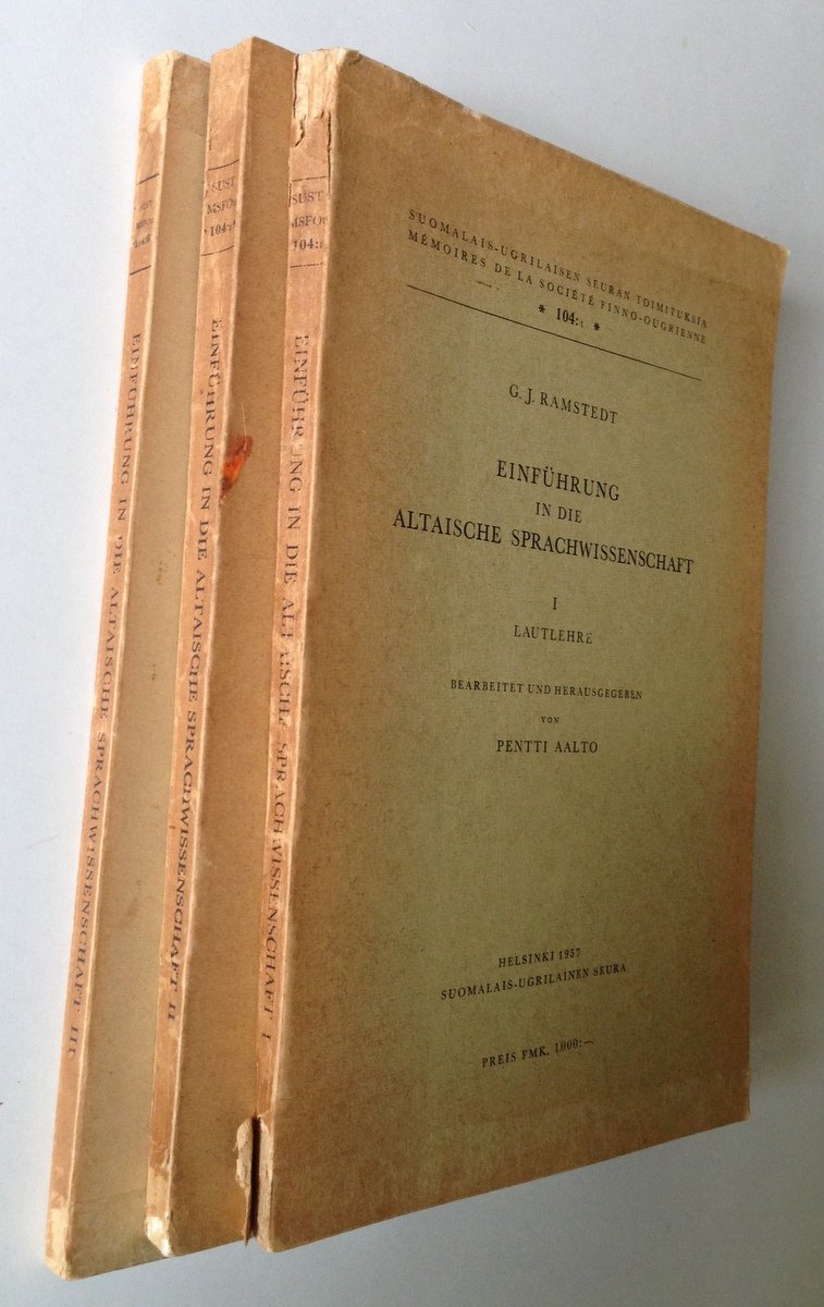 RAMSTEDT EINFUEHRUNG IN DIE ALTAISCHE SPRACHWISSENSCHAFT 3 VOLUMEN 1952-1966