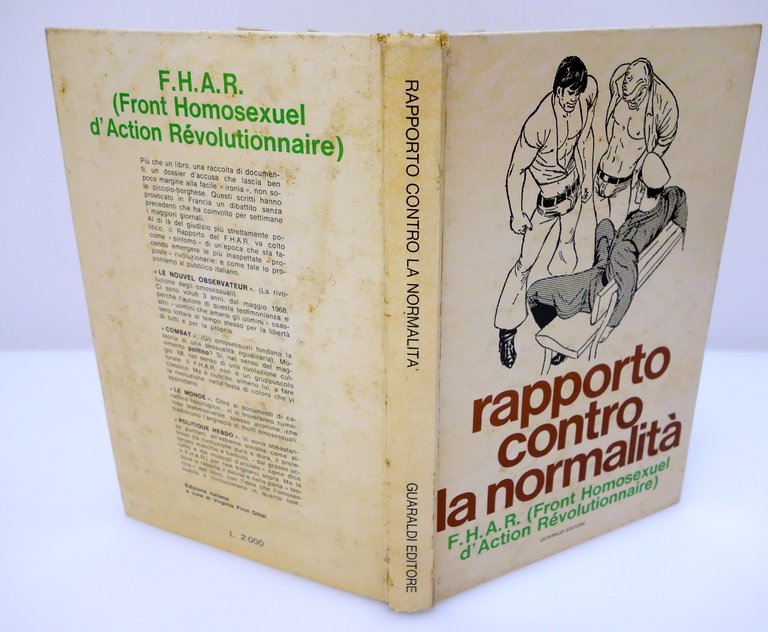 RAPPORTO CONTRO LA NORMALITA' F.H.A.R. F.U.O.R.I. FRONTE OMOSESSUALE GUARALDI