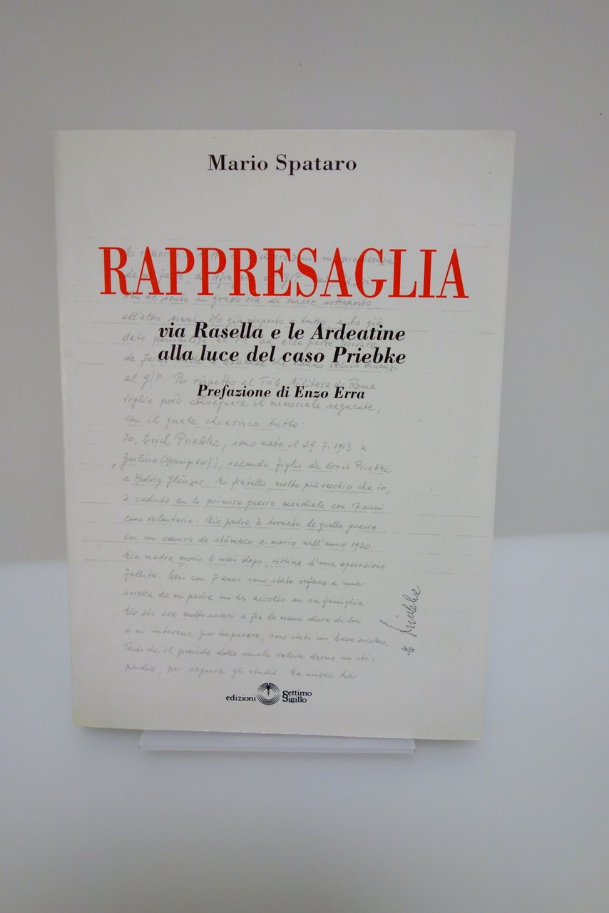 Rappresaglia Via Rasella e le Ardeatine alla luce del caso …