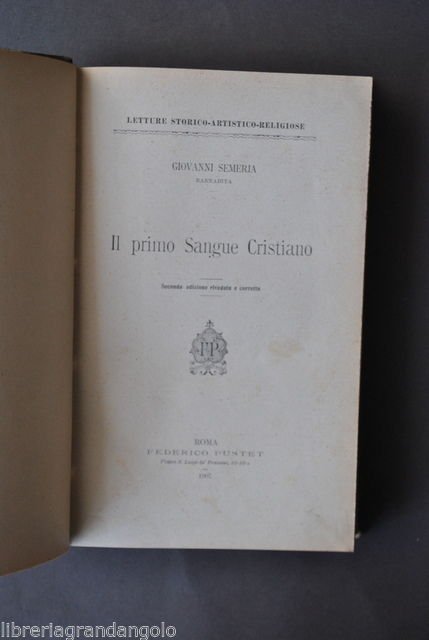 Religione Cristiani Semeria Primo Sangue Cristiano Primi Martiri 1907