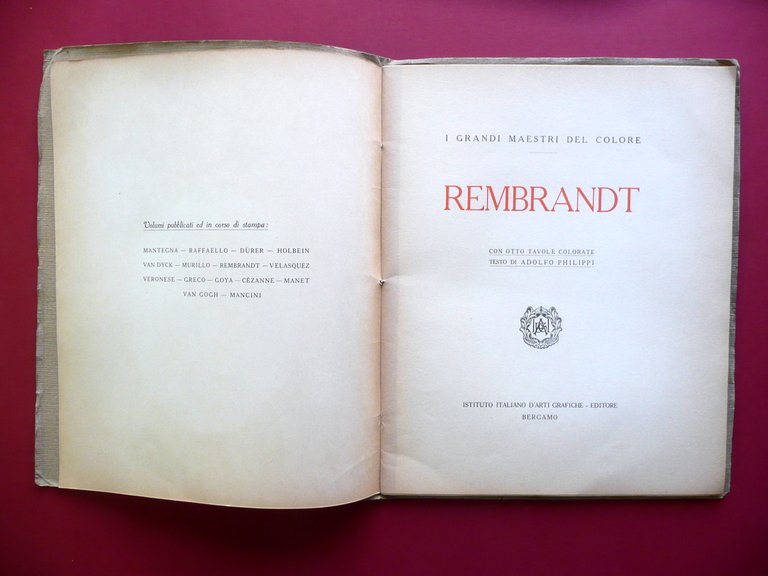 Rembrand Adolfo Philippi Maestri del Colore Arti Grafiche Bergamo 1933 …