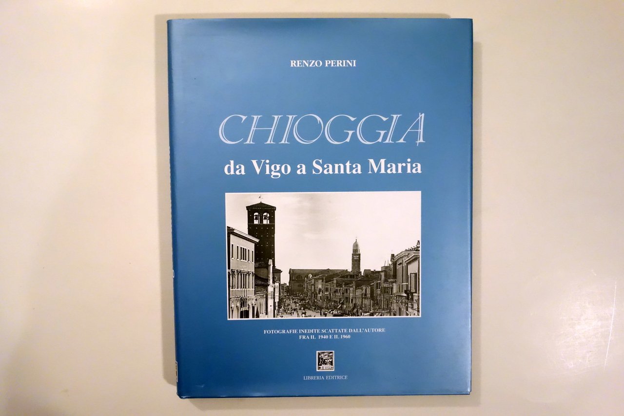 Renzo Perini Chioggia da Vigo a Santa Maria Fotografie tra … | Immagine principale