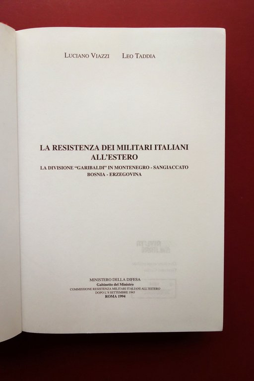 Resistenza dei Militari Italiani all'Estero Divisione Garibaldi Roma 1994